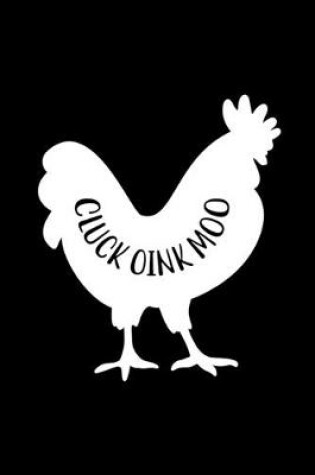 Cover of Clucks Oink Moo