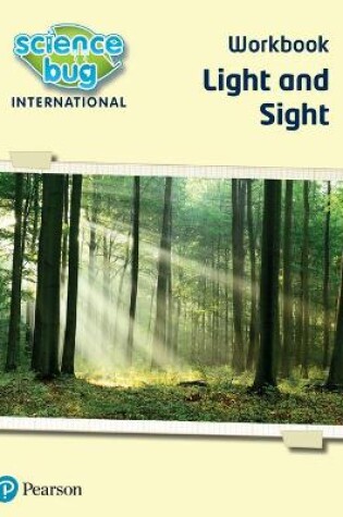 Cover of Science Bug: Light and sight Workbook