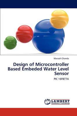 Book cover for Design of Microcontroller Based Embeded Water Level Sensor