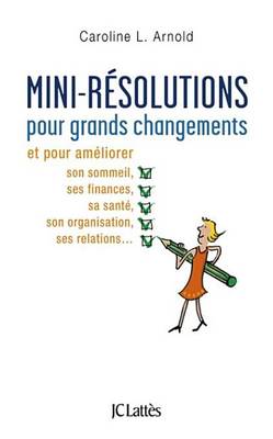 Cover of Mini-Resolutions Pour Grands Changements