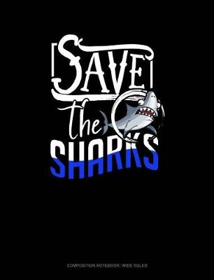 Book cover for Save the Sharks