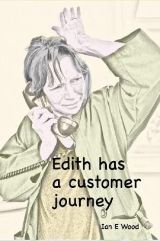 Cover of Edith has a customer journey