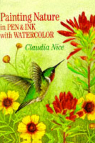 Cover of Painting Nature in Pen and Ink with Watercolour