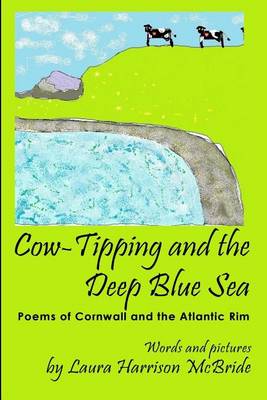 Cover of Cow-Tipping and the Deep Blue Sea