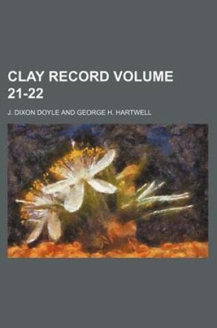 Cover of Clay Record Volume 21-22