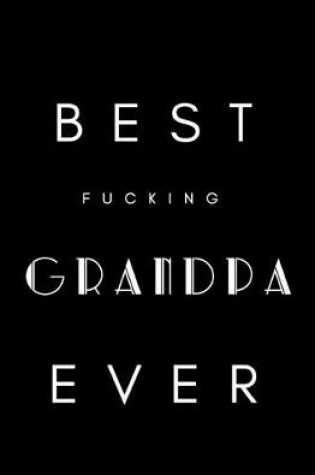 Cover of Best Fucking Grandpa Ever