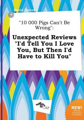 Book cover for 10 000 Pigs Can't Be Wrong