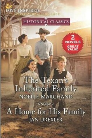 Cover of The Texan's Inherited Family and a Home for His Family