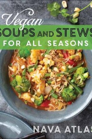 Cover of Vegan Soups and Stews For All Seasons