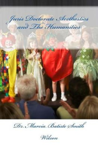 Cover of Juris Doctorate Aesthestics and The Humanities