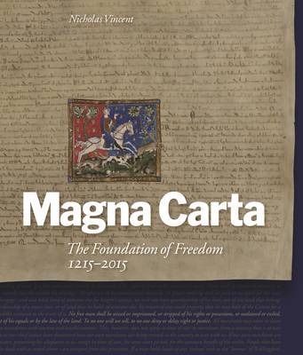 Book cover for Magna Carta: The Foundation of Freedom 1215-2015