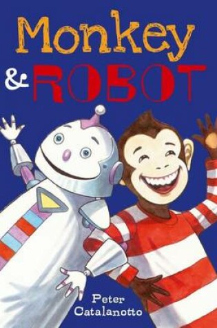 Cover of Monkey & Robot