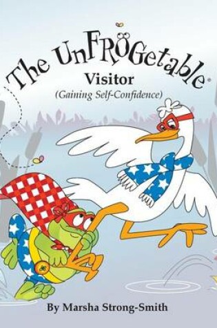 Cover of The UnFROGetable Visitor