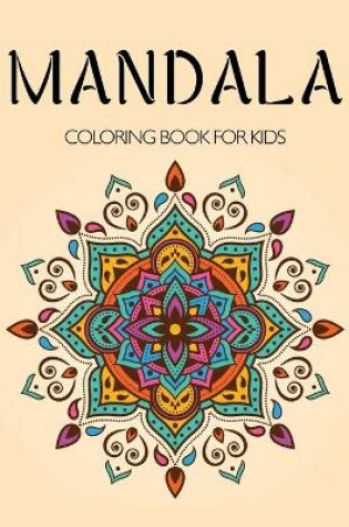 Cover of Mandala Coloring Book for Kids