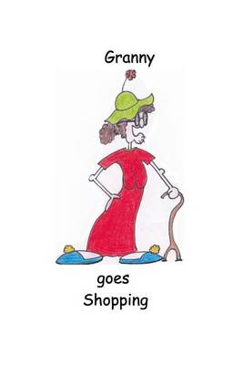 Book cover for Granny Goes Shopping