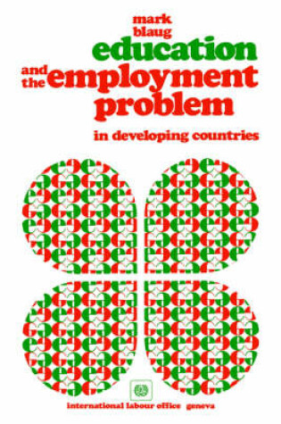 Cover of Education and the Employment Problem in Developing Countries