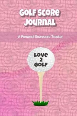 Cover of Golf Score Journal