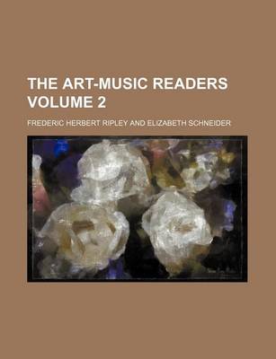 Book cover for The Art-Music Readers Volume 2