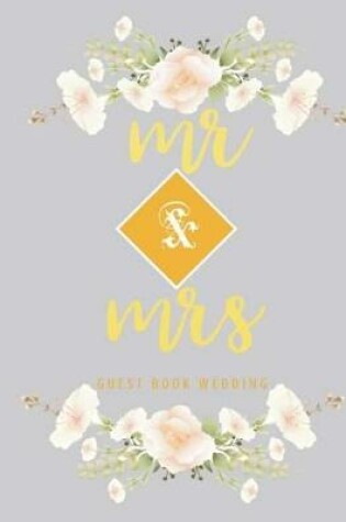 Cover of Mr & Mrs Guest Book Wedding