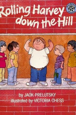 Cover of Rolling Harvey Down the Hill