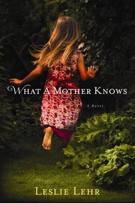 Book cover for What a Mother Knows