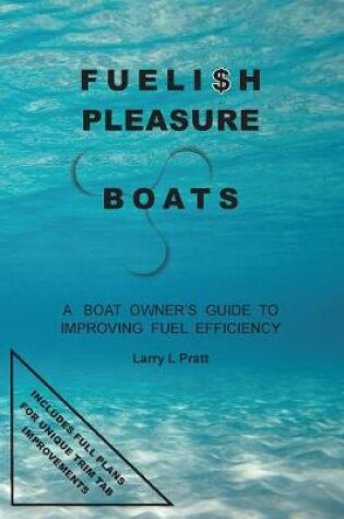 Cover of Fuelish Pleasure Boats