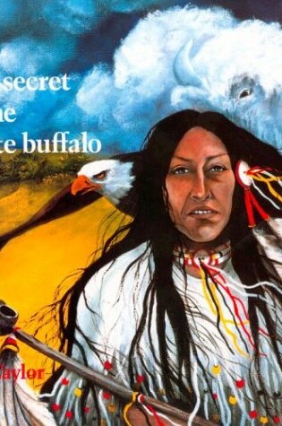 Cover of The Secret of the White Buffalo