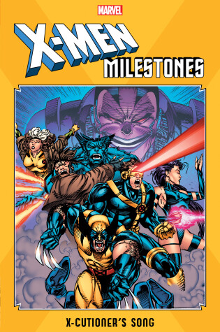 Cover of X-men Milestones: X-cutioner's Song