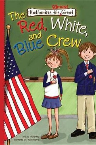 Cover of The Red, White, and Blue Crew