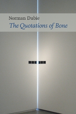 Book cover for The Quotations of Bone