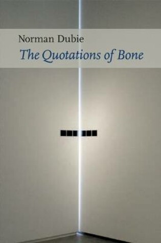 Cover of The Quotations of Bone