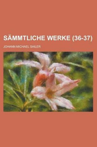 Cover of Sammtliche Werke (36-37)