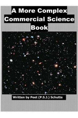 Cover of A More Complex Commercial Science Book