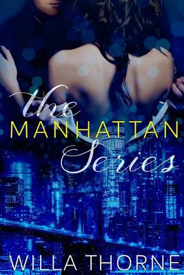 Book cover for The Manhattan Series (Books 1-3)