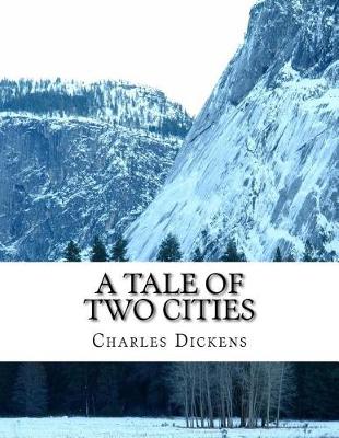 Book cover for Charles Dickens - A Tale of Two Cities