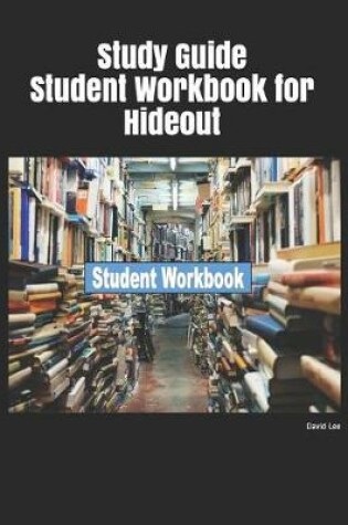 Cover of Study Guide Student Workbook for Hideout