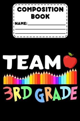 Book cover for Composition Book Team 3rd Grade