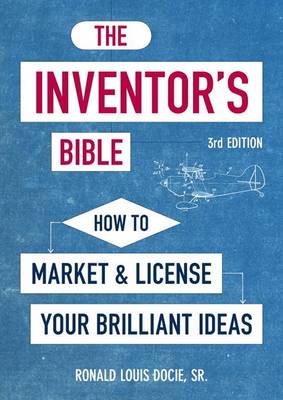 Book cover for The Inventor's Bible 3rd Edition