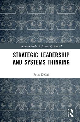 Cover of Strategic Leadership and Systems Thinking