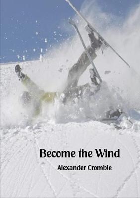 Book cover for Become the Wind