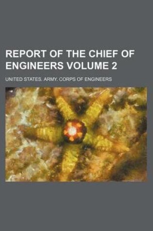 Cover of Report of the Chief of Engineers Volume 2