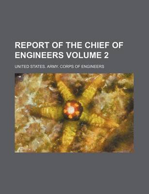 Book cover for Report of the Chief of Engineers Volume 2