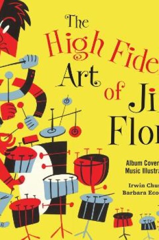 Cover of The High Fidelity Art of Jim Flora