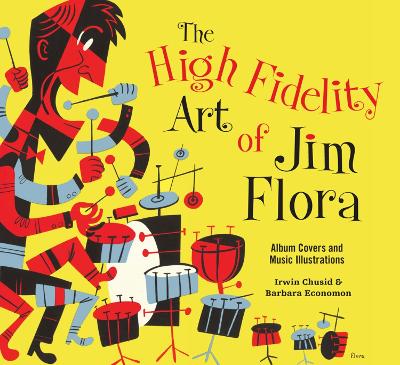 Book cover for The High Fidelity Art of Jim Flora