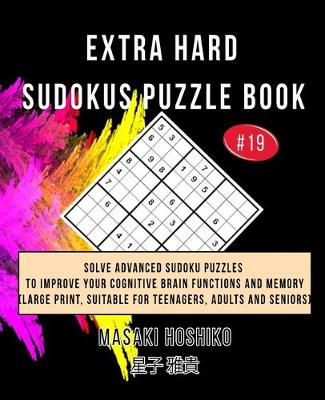 Book cover for Extra Hard Sudokus Puzzle Book #19