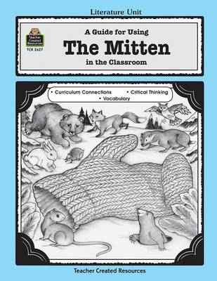 Cover of A Guide for Using the Mitten in the Classroom