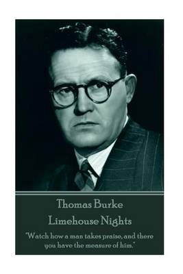 Book cover for Thomas Burke - Limehouse Nights