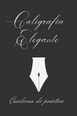 Cover of Caligrafía Elegante