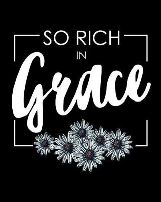 Book cover for So rich in Grace