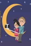 Book cover for Our Moon Trip Selfies 2018-2019 18 Month Academic Planner